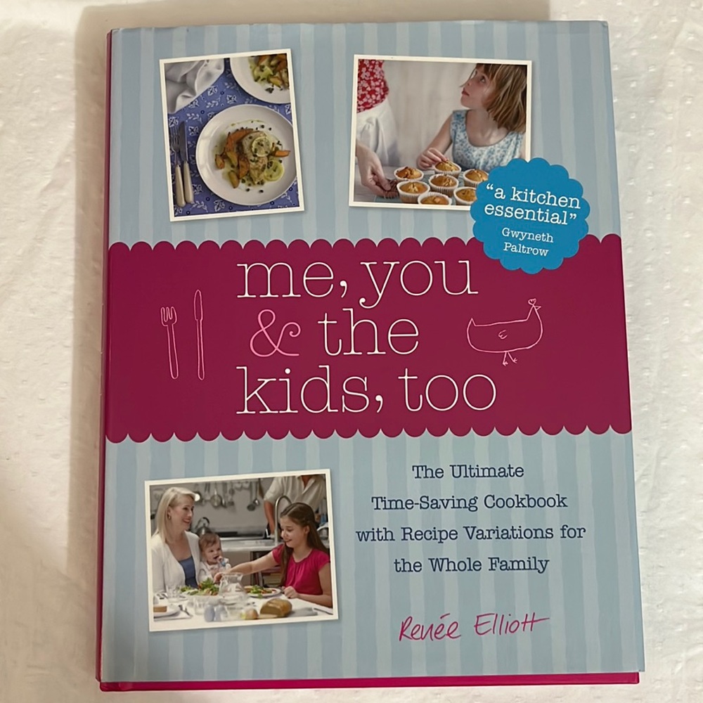 BUNDLE to Pay $4/book- Me, you, and the kids, too- Cookbook by Renee Elliott